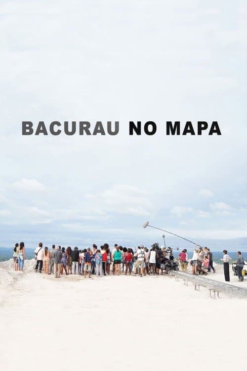 Постер: Bacurau no Mapa