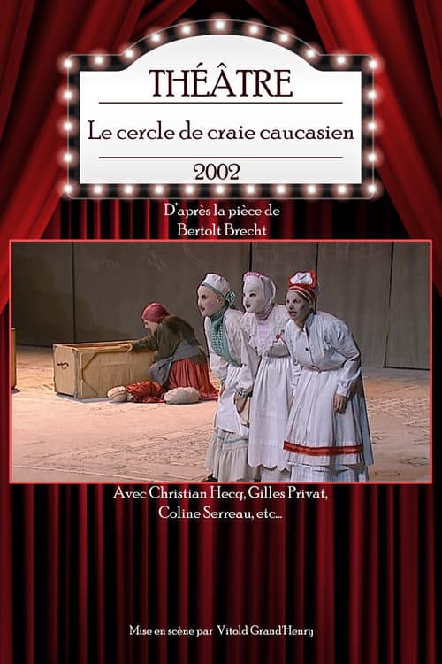 Постер: Le cercle de craie caucasien