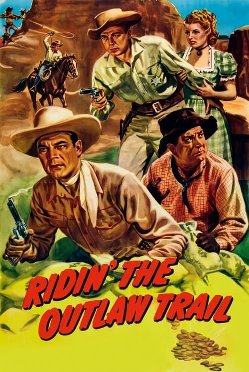 Постер: Ridin' the Outlaw Trail