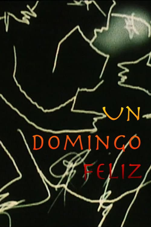 Постер: Un Domingo Feliz