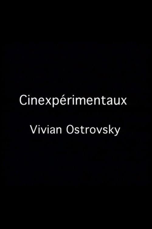 Постер: Cinexpérimentaux #3: Vivian Ostrovsky