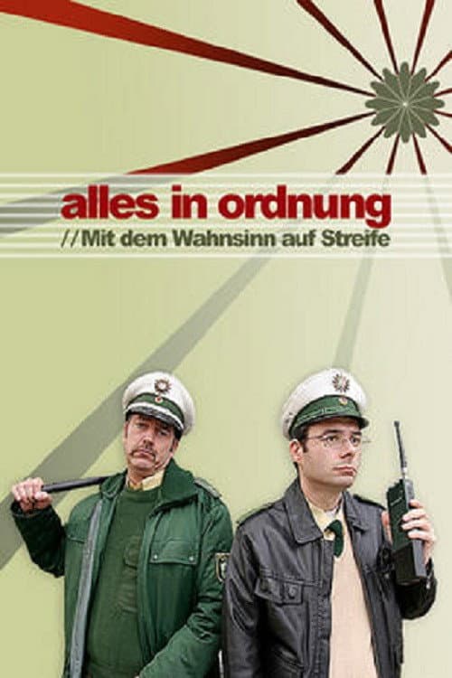 Постер: Alles in Ordnung – Mit dem Wahnsinn auf Streife