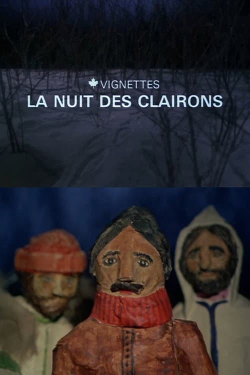 Постер: Canada vignettes : la nuit des clairons