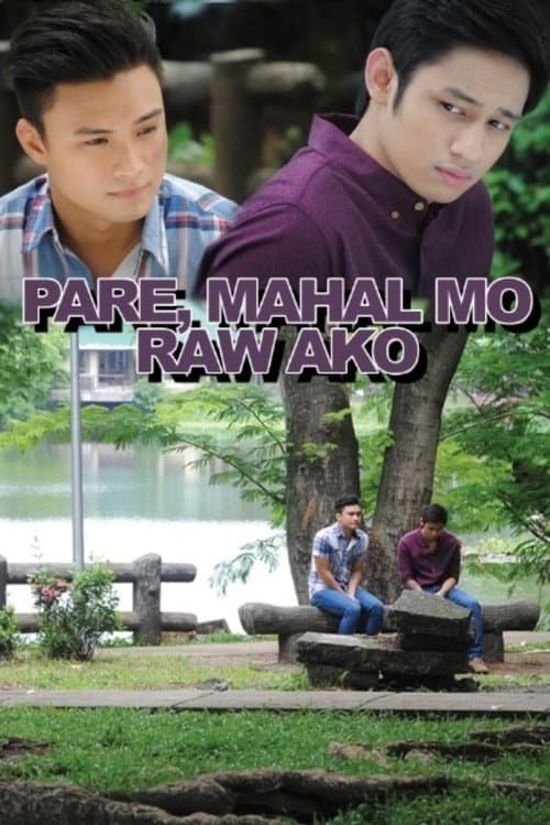 Постер: Pare, Mahal Mo Raw Ako