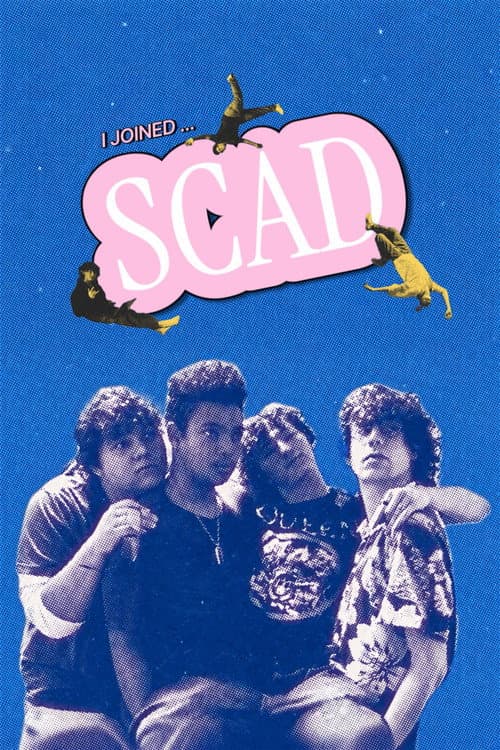 Постер: I Joined SCAD...