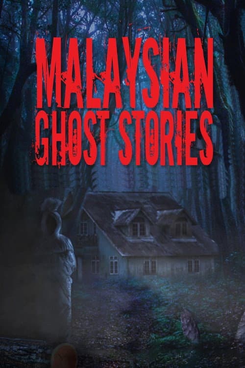 Постер: Malaysian Ghost Stories