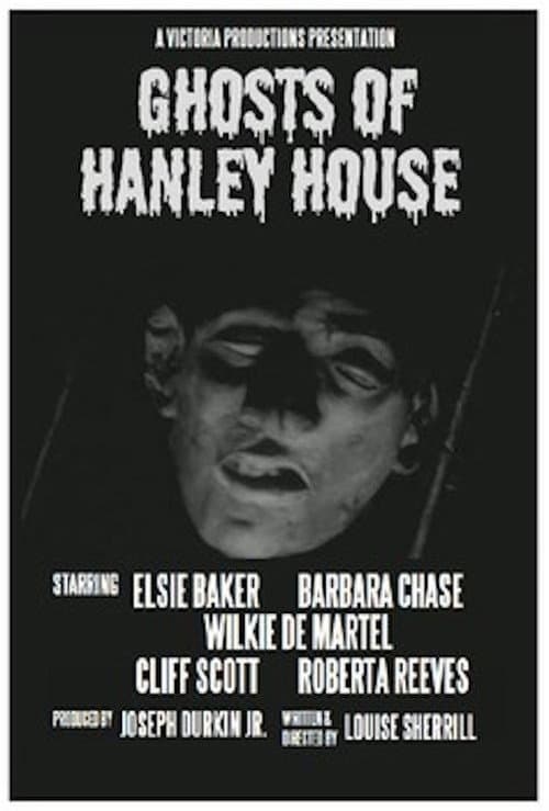 Постер: Ghosts of Hanley House