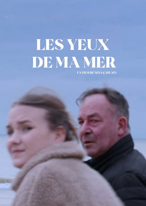 Постер: Les Yeux de ma Mer