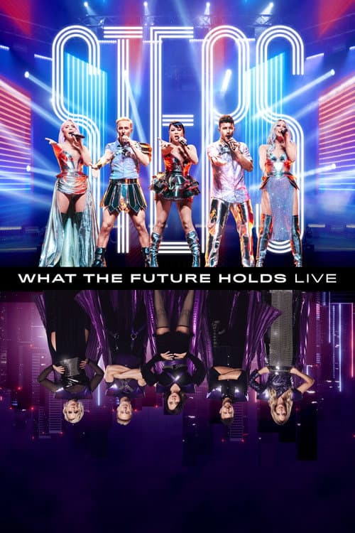 Постер: Steps: What the Future Holds - Live at the O2 Arena