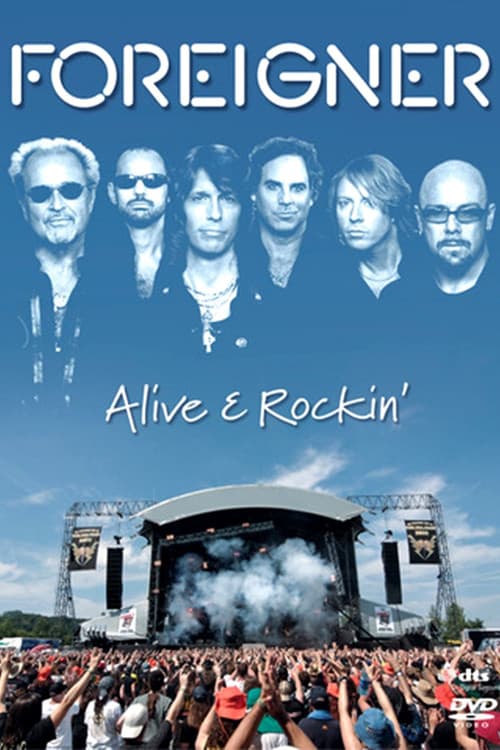Постер: Foreigner | Alive & Rockin'
