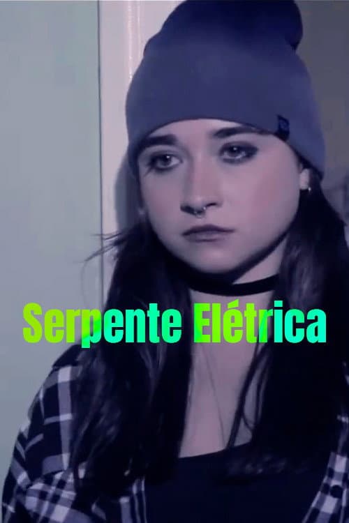 Постер: Serpente elétrica