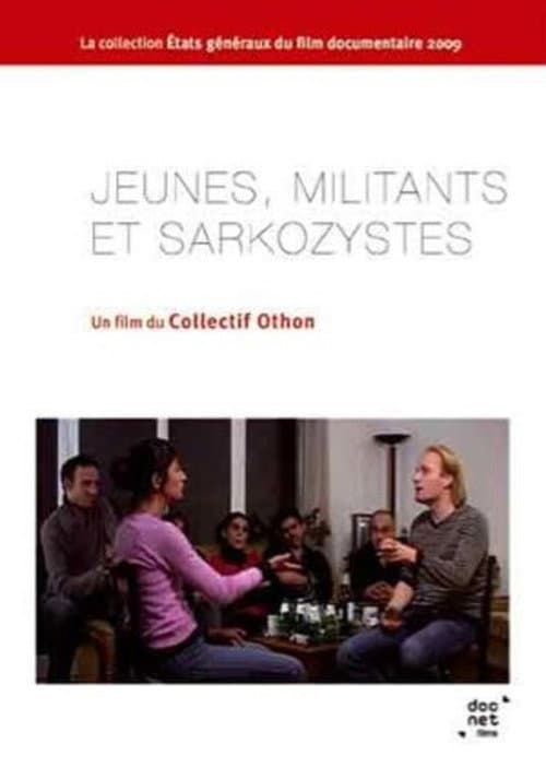 Постер: Jeunes, Militants et Sarkozystes