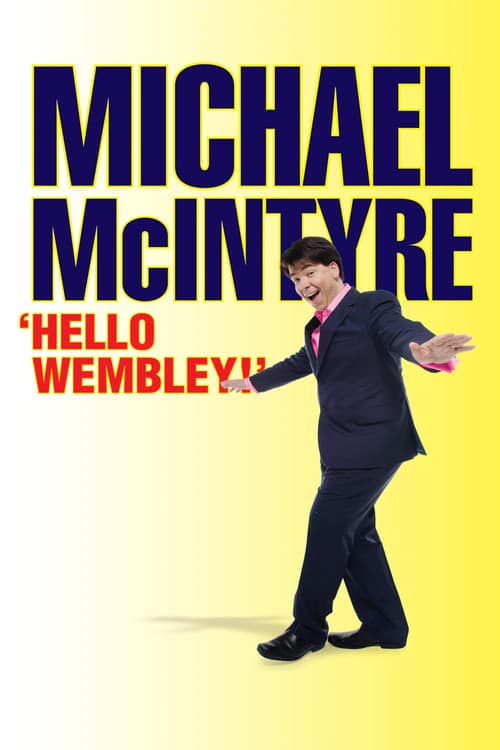 Постер: Michael McIntyre: Hello Wembley