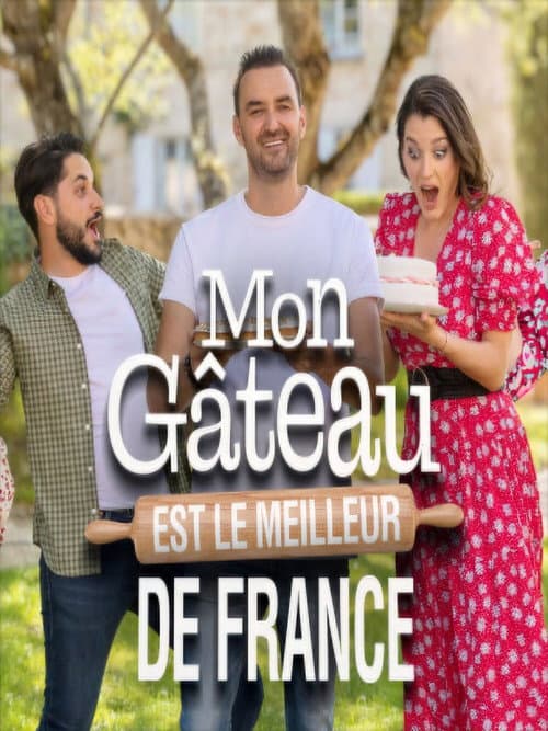 Постер: Mon gâteau est le meilleur de France