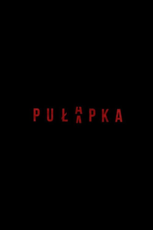Постер: Pułapka