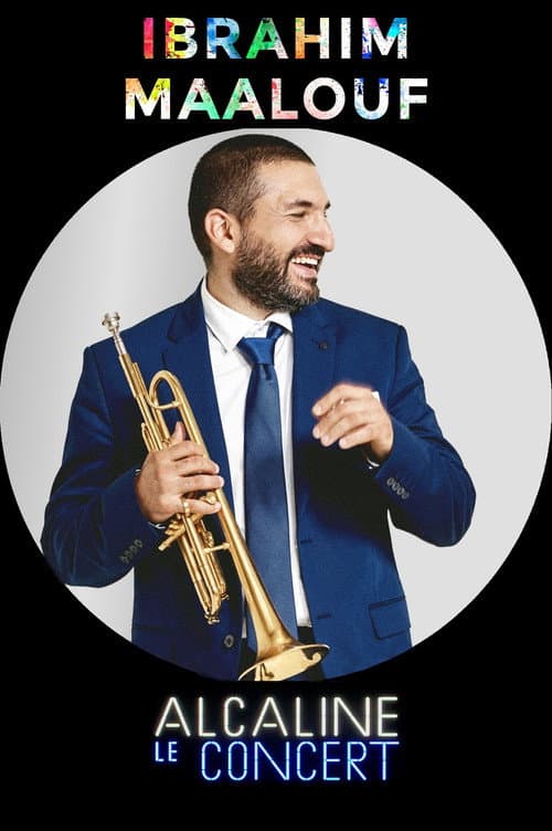 Постер: Ibrahim Maalouf - Alcaline le Concert