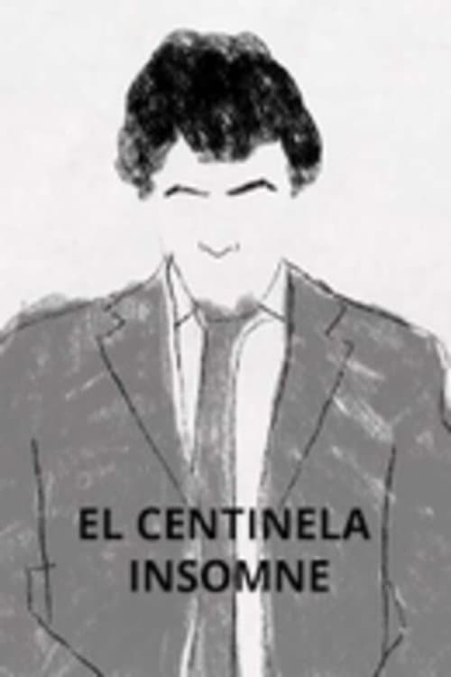 Постер: El Centinela Insomne
