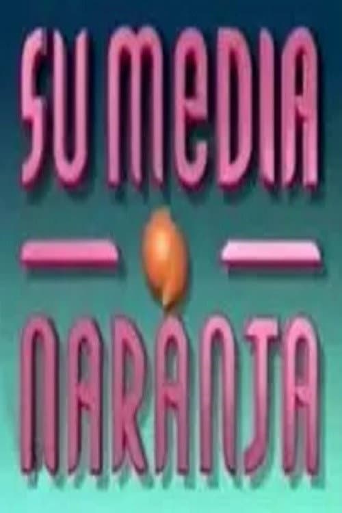 Постер: Su media naranja