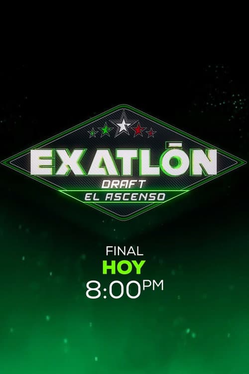 Постер: Exatlón Draft: el ascenso