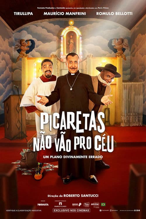 Постер: Picaretas Não Vão Pro Céu