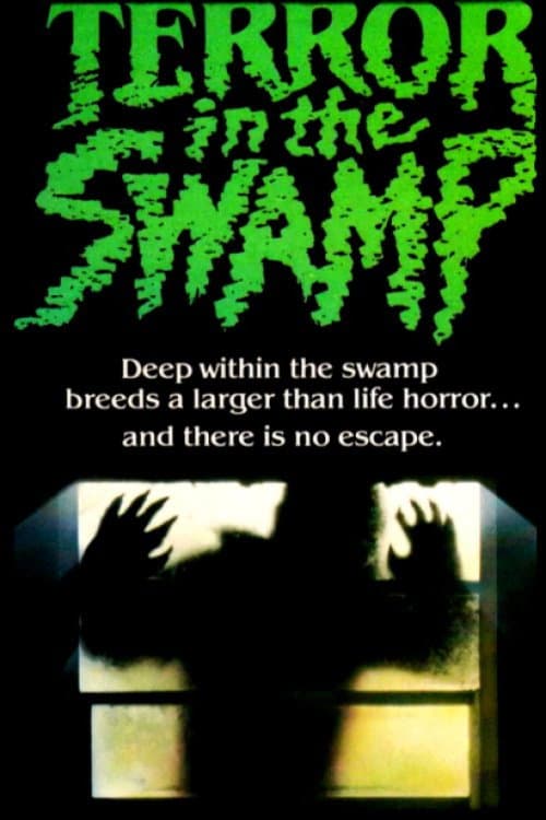 Постер: Terror in the Swamp
