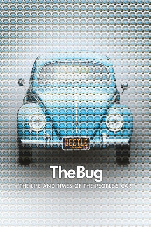 Постер: The Bug: Life and Times of the People's Car