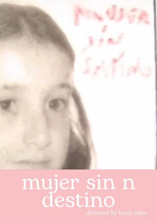 Постер: Mujer sin n destino