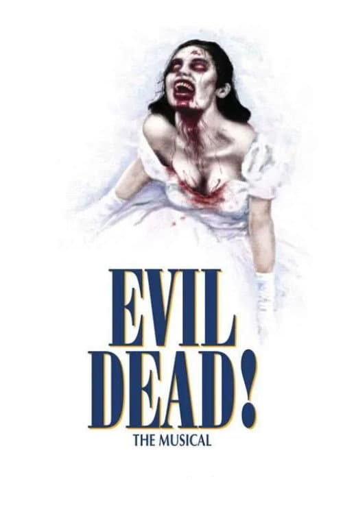 Постер: Evil Dead: The Musical