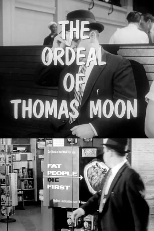 Постер: The Ordeal of Thomas Moon