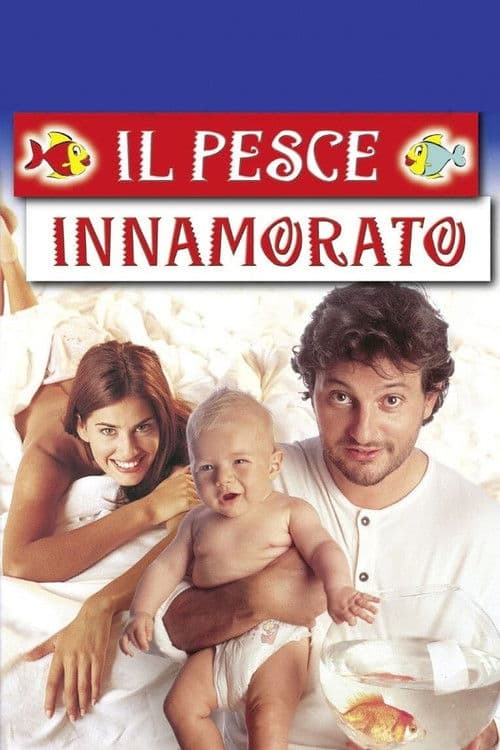 Постер: Il pesce innamorato