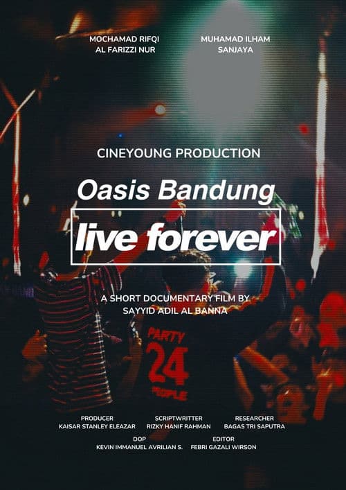 Постер: Oasis Bandung Live Forever