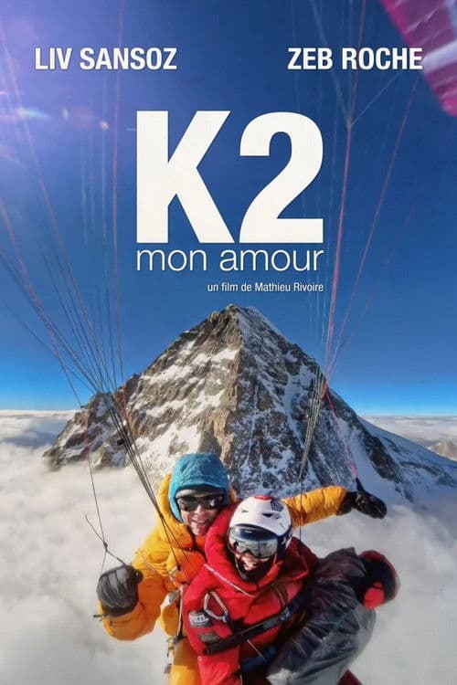Постер: K2 Mon Amour