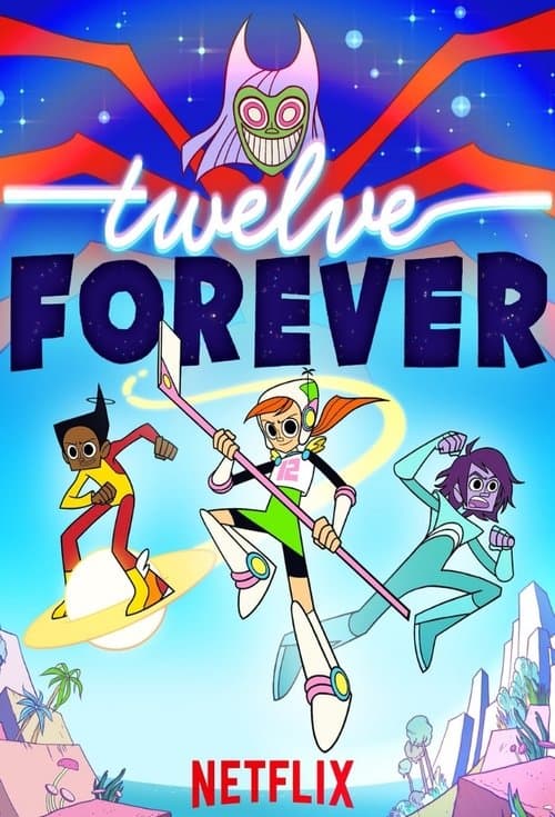 Постер: Twelve Forever