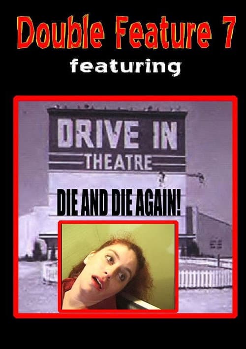 Постер: Die And Die Again