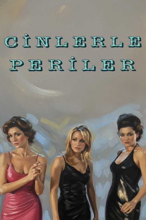 Постер: Cinlerle Periler