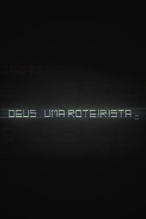 Постер: Deus, uma roteirista