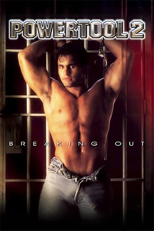 Постер: Powertool 2: Breaking Out