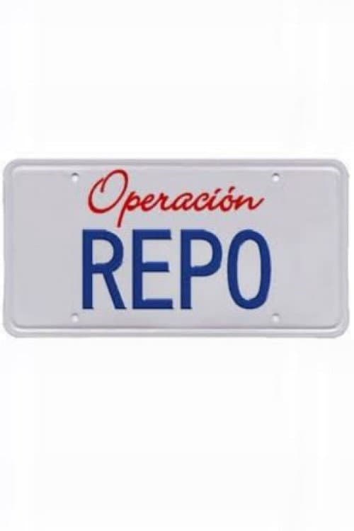 Постер: Operación Repo