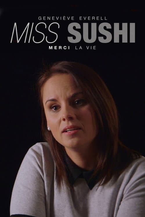 Постер: Geneviève Everell, Miss Sushi : merci la vie