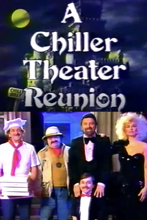 Постер: A Chiller Theater Reunion