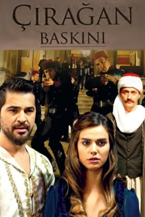 Постер: Çırağan Baskını
