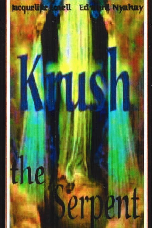 Постер: Krush the Serpent