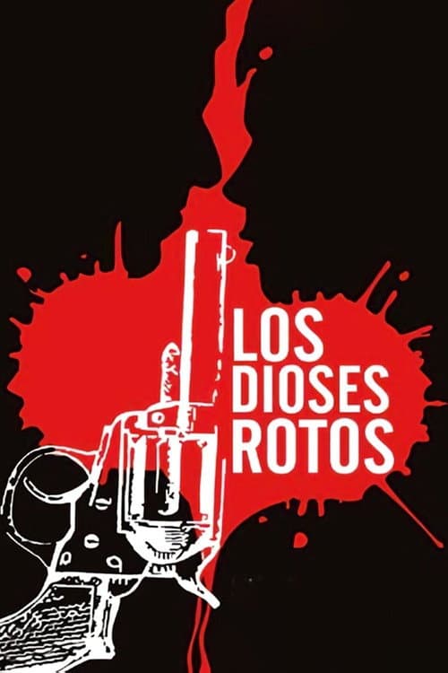 Постер: Los dioses rotos