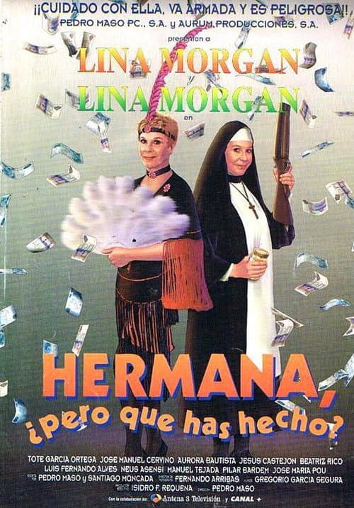 Постер: Hermana, ¿pero qué has hecho?
