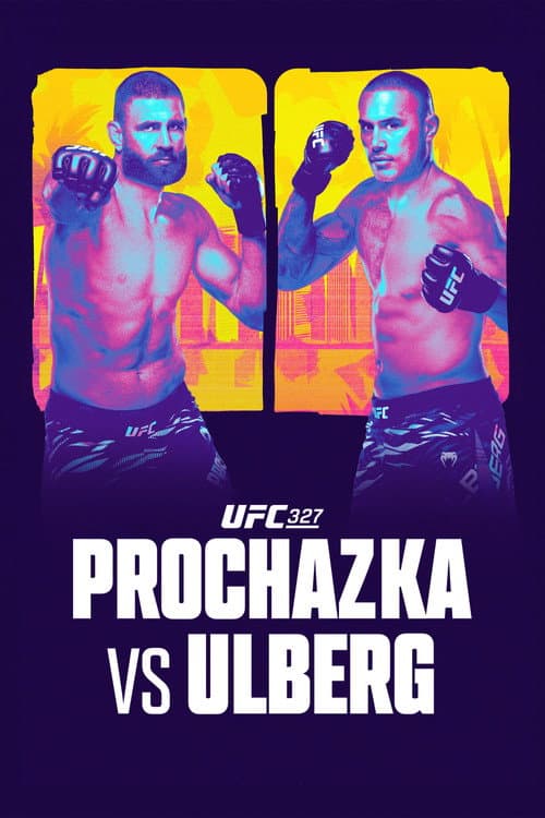 Постер: UFC 327: Прохазка vs. Олберг