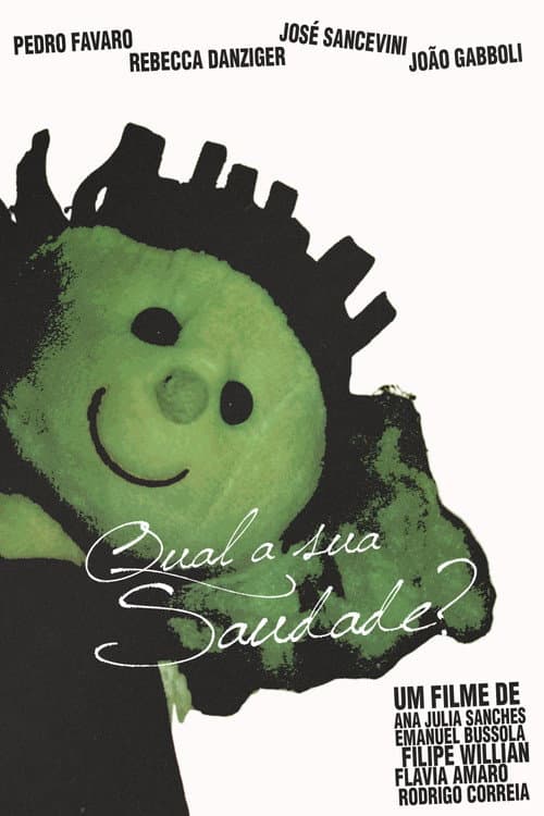 Постер: Qual a sua saudade?