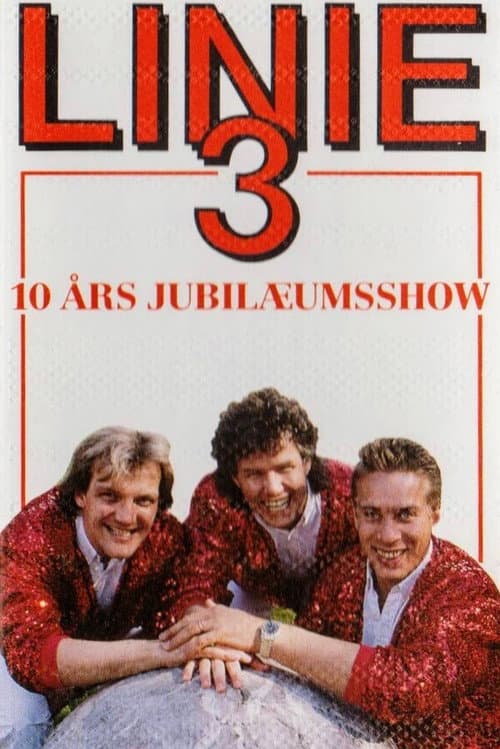 Постер: Linie 3: 10 års jubilæumsshow