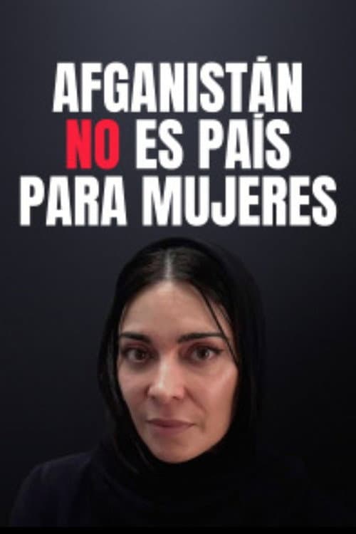 Постер: Afghanistan: No Country for Women