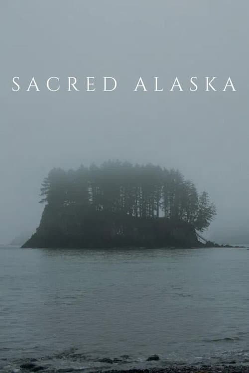 Постер: Sacred Alaska