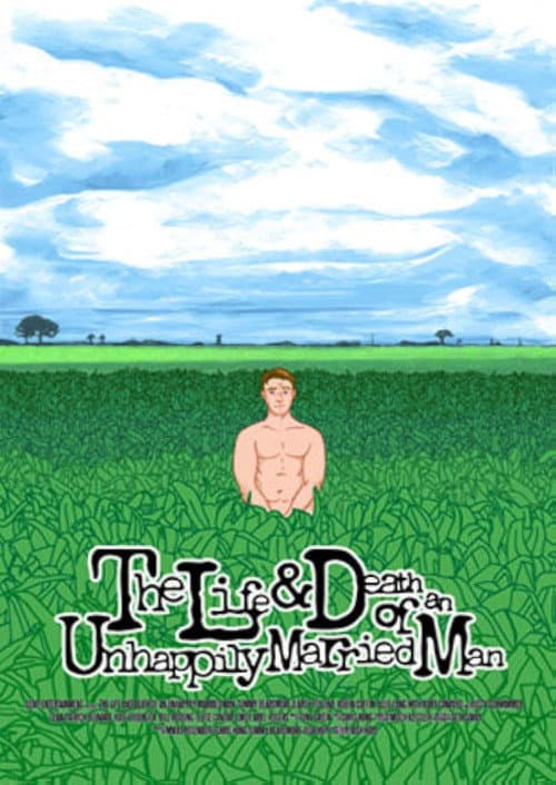 Постер: The Life and Death of an Unhappily Married Man